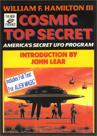 Cosmic Top Secret: America's Secret UFO Program