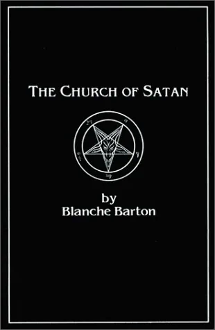 The Church of Satan: A History of the World's Most Notorious Religion