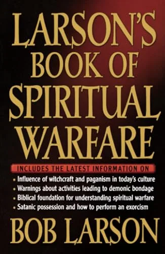 Larsons Book of Spiritual Warfare