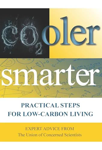 Cooler Smarter: Practical Steps for Low-Carbon Living