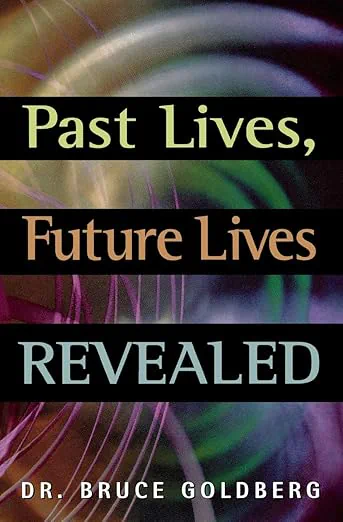 Past Lives, Future Lives