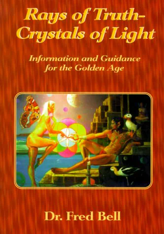 Rays of Truth - Crystals of Light
