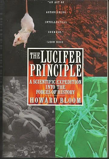 The Lucifer Principle