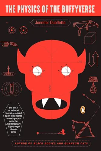 The Physics of the Buffyverse