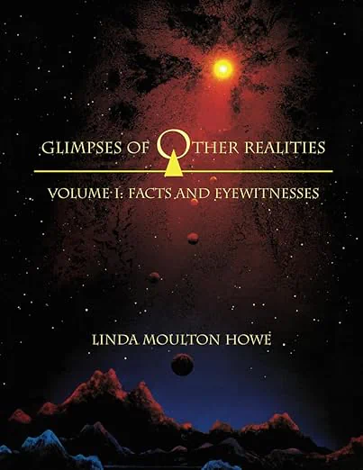 Glimpses of Other Realities, Volume I: Facts and Eyewitnesses