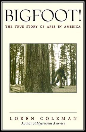 Bigfoot! The True Story of Apes in America