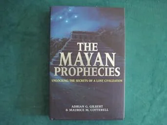 The Mayan Prophecies