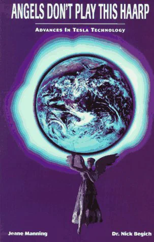 Angels Don't Play This HAARP