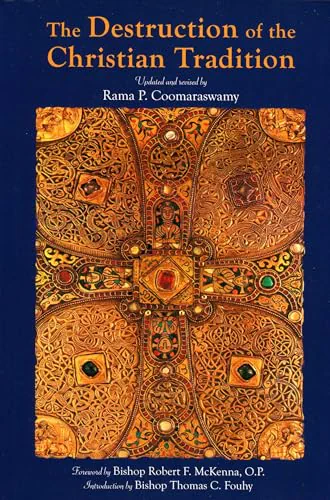 The Destruction of the Christian Tradition