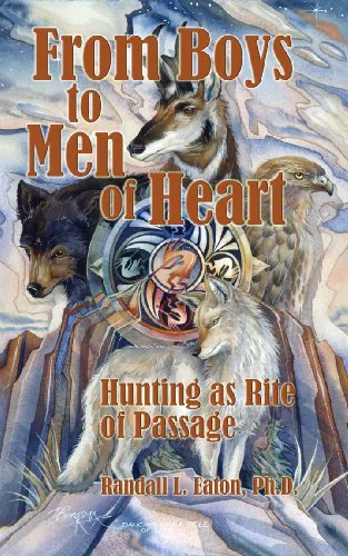 From Boys to Men of Heart: Hunting as Rite of Passage