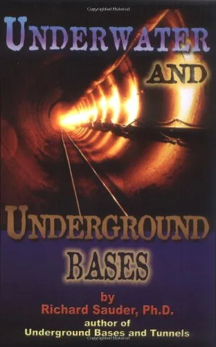 Underwater and Underground Bases: Surprising Facts the Government Does Not Want You to Know! (Pre-Order)