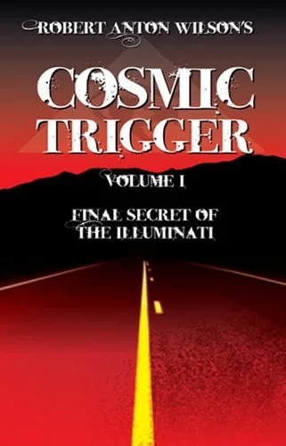 Cosmic Trigger: Final Secret of the Illuminati