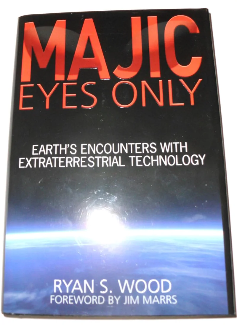 Majic Eyes Only: Earth's Encounters with Extraterrestrial Technology