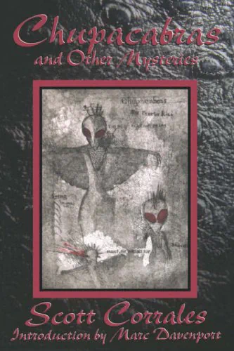 Chupacabras: And Other Mysteries
